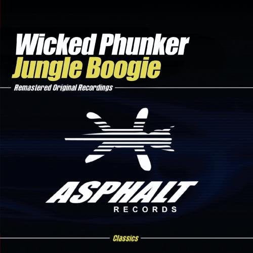 the album cover for Wicked Phunker - Jungle Boogie