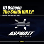 the album cover for DJ Osheen - Smith Hill E.P.