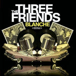 the album cover for Three Friends - Blanche EP