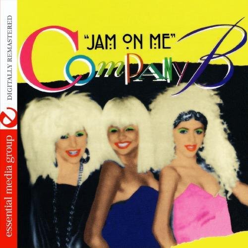 the album cover for Company B - Jam on Me
