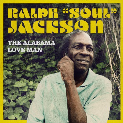 Ralph "Soul" Jackson - Alabama Love Man (Vinyl)