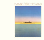 Fripp &amp; Eno - Evening Star (Vinilo)