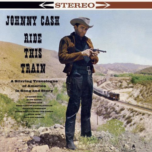 Johnny Cash - Ride This Train (Vinilo)