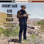 Johnny Cash - Ride This Train (Vinilo)