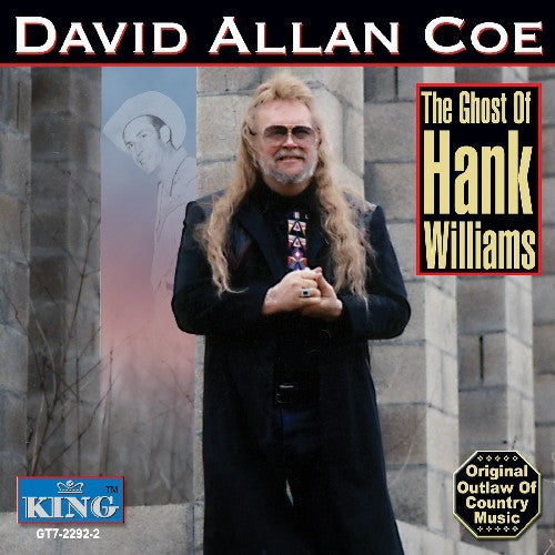 David Allan Coe - The Ghost Of Hank Williams (CD)