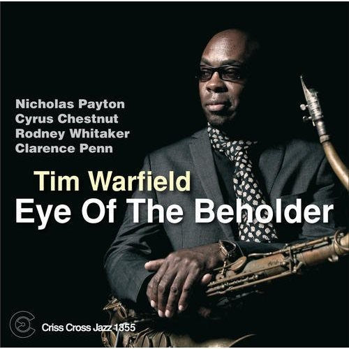 the album cover for Tim Warfield - Eye of the Beholder