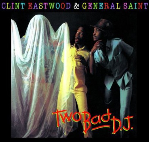 Clint Eastwood & General - Two Bad D.J. (Vinyl)