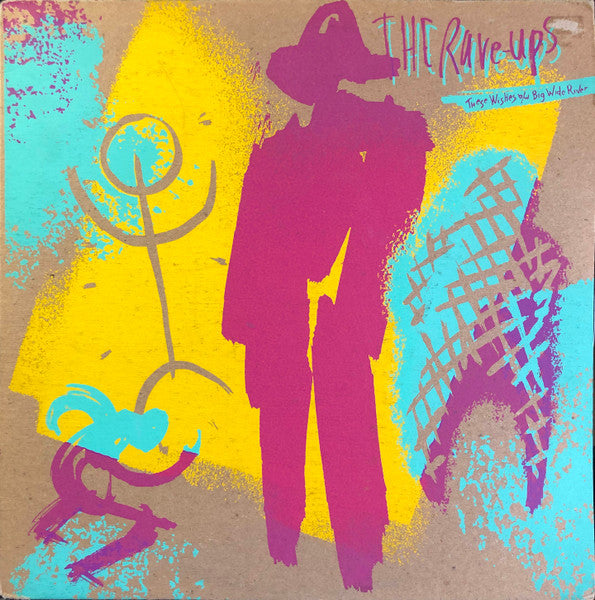 The Rave-Ups : These Wishes / Big Wide River (12", Single)