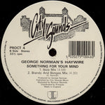 George Norman's Haywire* : Something For Your Mind (12")