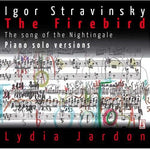 the album cover for Stravinsky / Jardon - Firebird (Solo Piano Version)