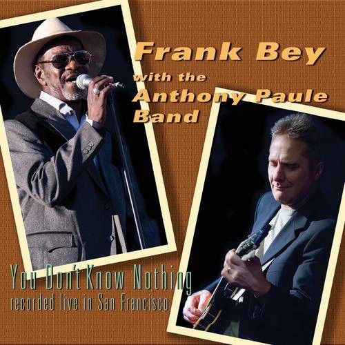 Anthony Paule - You Don't Know Nothing (CD)