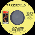 Rufus Thomas : The Breakdown (7", NAM)