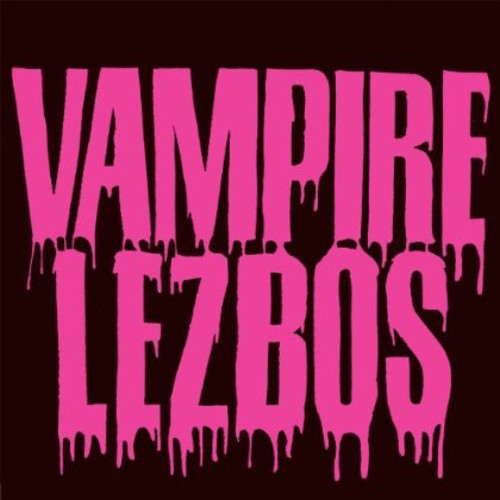 the album cover for Vampire Lezbos - Vampire Lezbos