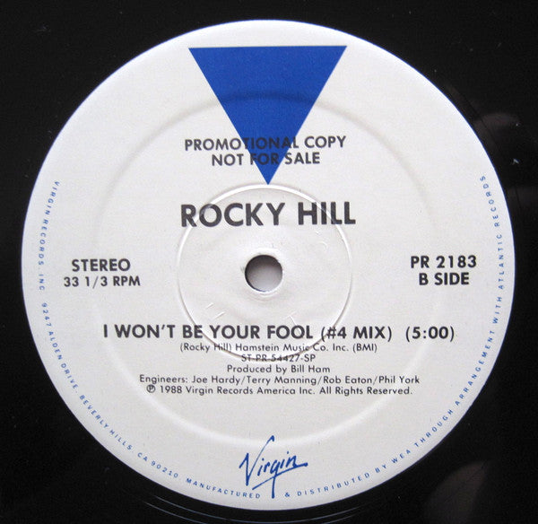 Rocky Hill : I Won't Be Your Fool (12", Single, Promo)