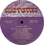 Johnny Gill : Rub You The Right Way (12")