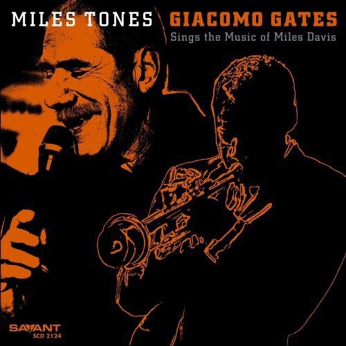 Giacomo Gates - Miles Tones (CD)