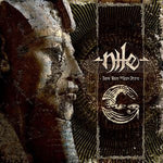 Nile (2) : Those Whom The Gods Detest (2xLP, Album, Ltd, San + CD, Album)