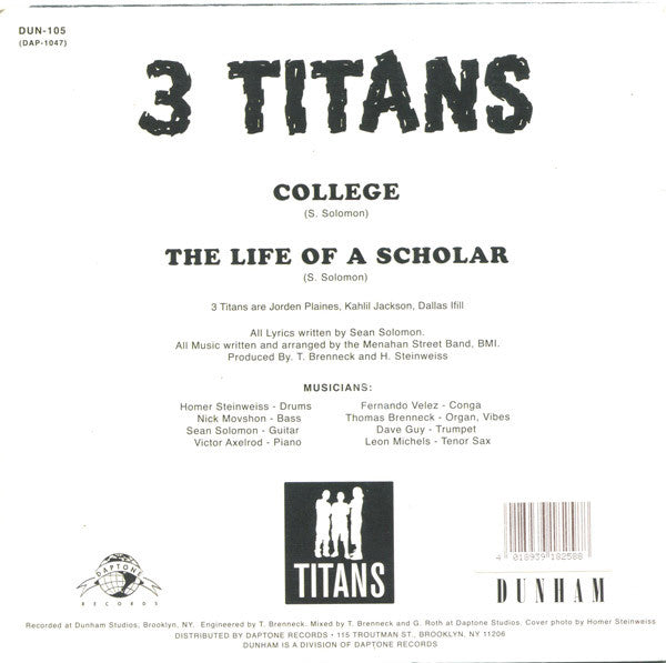 3 Titans : College / The Life Of A Scholar (7")