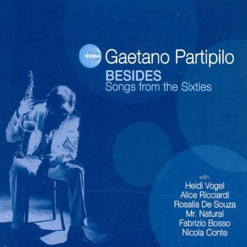 the album cover for Gaetano Partipilo - Besides [Import]
