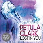 the album cover for Petula Clark - Lost In You [Import]