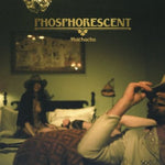 Fosforescente - Muchacho (Vinilo)