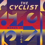 the album cover for The Cyclist - Bones In Motion