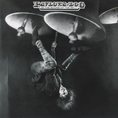 the album cover for Pavlovs Dog - At The Sound Of The Bell [Import]