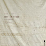 the album cover for David T. Little - Soldier Songs