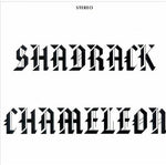 シャドラック・カメレオン - シャドラック・カメレオン (CD)