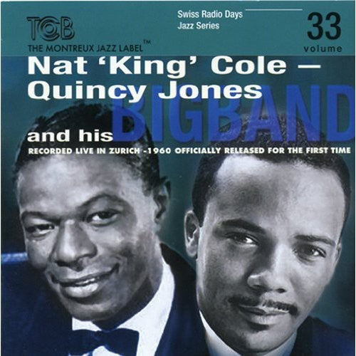the album cover for Quincy Jones /Nat King Cole - Vol. 33-Swiss Radio Days