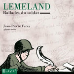 the album cover for Dupre/Peeters/Langlais/Ledroit - Lemeland: Ballades Du Soldat Op.171, Épilogue "À L'étale De Basse-Mer", Op. 164