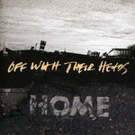Off with Their Heads - Home (CD)