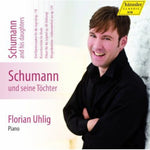 the album cover for Florian Uhlig - Schumann & His Daughters 5 - Complete Works for