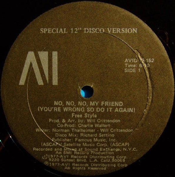 Free Style : No, No, No, My Friend (You're Wrong So Do It Again) (12")