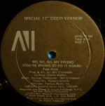Free Style : No, No, No, My Friend (You're Wrong So Do It Again) (12")