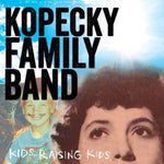 the album cover for Kopecky Family Band - Kids Raising Kids
