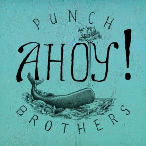 パンチ・ブラザーズ - Ahoy! (ビニールレコード)