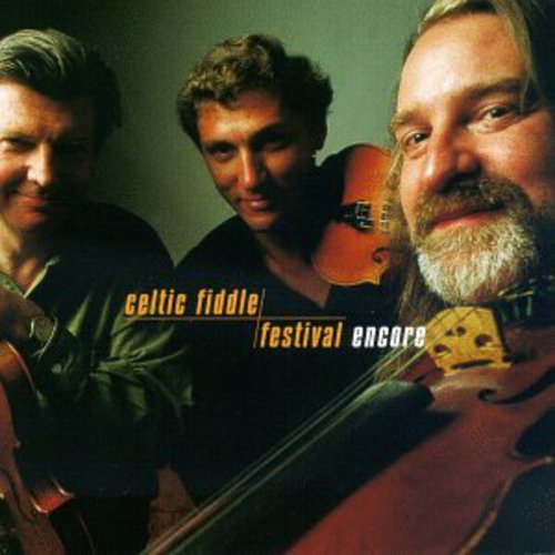 Celtic Fiddle Festival - Celtic Fiddle Festival: Encore (CD)