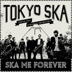 the album cover for Tokyo Ska Paradise Orchestra - Ska Me Forever 2015