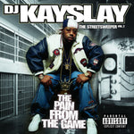 the album cover for Dj Kayslay - Streetsweeper, Vol. 2: The Pain From The Game