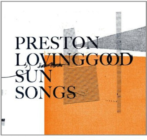 the album cover for Preston Lovinggood - Sun Songs