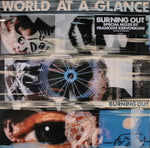 World At A Glance : Burning Out (12", Promo)