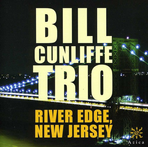 the album cover for Bill Cunliffe Trio - River Edge, New Jersey
