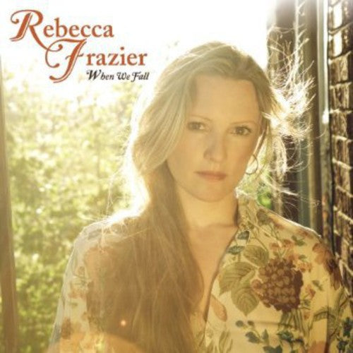 Rebecca Frazier - When We Fall (CD)
