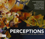 the album cover for Rotolo / New England String Quartet / Hoener - Perceptions: Points of View for Small Ensemble
