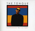 the album cover for Tongue - Surrender To Victory [Import]
