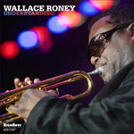 the album cover for Wallace Roney - Understanding