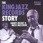 Sidney Bechet - La historia de King Jazz Records (CD)