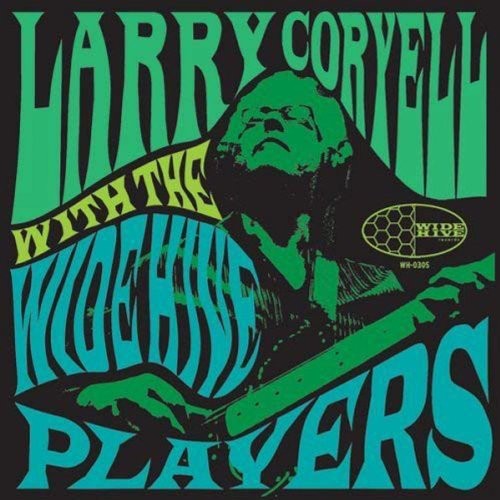 ラリー・コリエル - ラリー・コリエル・ウィズ・ザ・ワイド・ハイヴ・プレイヤーズ (レコード)
