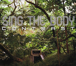 the album cover for Sing The Body - Contrast